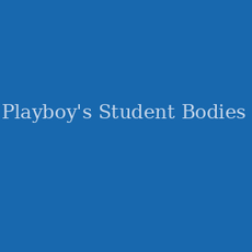 Playboy's Student Bodies