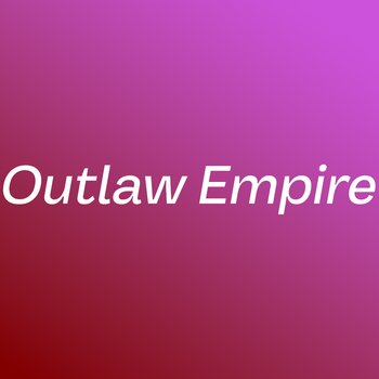 Outlaw Empire