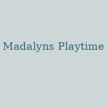 Madalyns Playtime