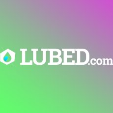 Lubed
